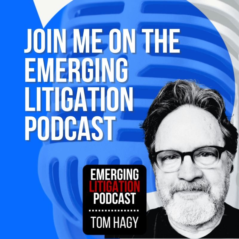 Join Tom Hagy on the Emerging Litigation Podcast